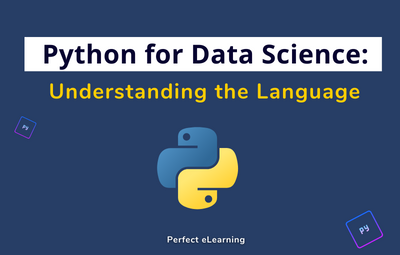 Python for Data Science: Understanding the Language