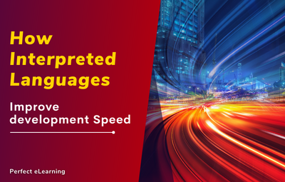 How Interpreted Languages Improve Development Speed