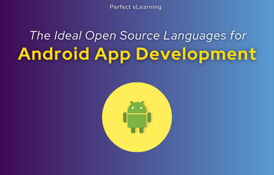 The Ideal Open Source Languages for Android App Development