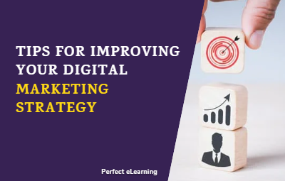 Tips for improving your Digital Marketing Strategy
