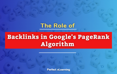 The Role of Backlinks in Google's PageRank Algorithm