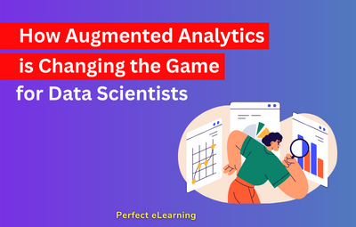 How Augmented Analytics is Changing the Game for Data Scientists