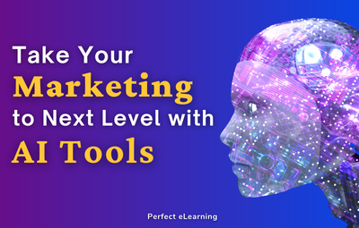 Take Your Marketing to the Next Level with AI Tools