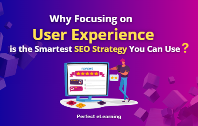 Why Focusing on User Experience is the Smartest SEO Strategy You Can Use