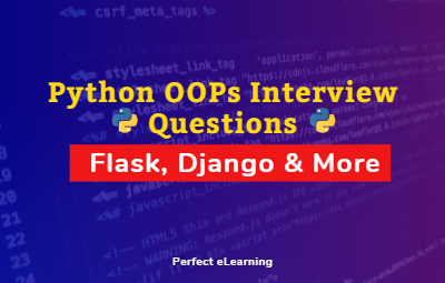Python OOPs Interview Questions: Flask, Django & More
