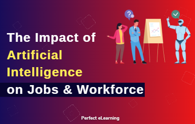 The Impact of Artificial Intelligence on Jobs and the Workforce