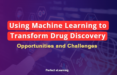 Using Machine Learning to Transform Drug Discovery: 