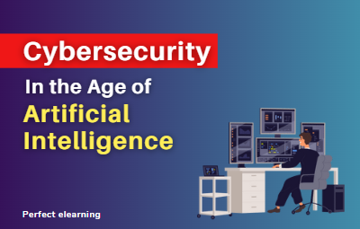 Cybersecurity in the Age of Artificial Intelligence