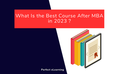 What Is the Best Course After MBA in 2023 ?