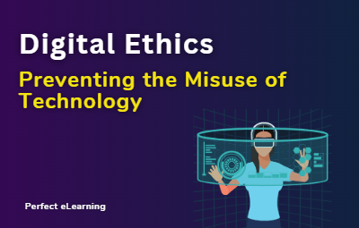 Digital Ethics: Preventing the Misuse of Technology