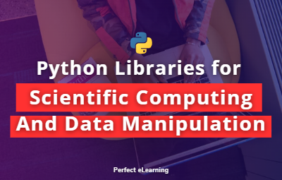 Python Libraries You Need to Know for Scientific Computing