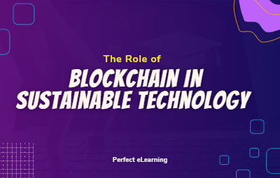 The Role of Blockchain in Sustainable Technology