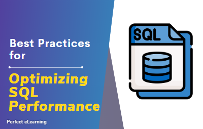 Best Practices for Optimizing SQL Performance