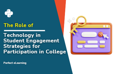 The Role of Technology in Student Engagement  Strategies for Participation in College