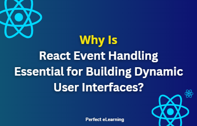 Why Is React Event Handling Essential for Building