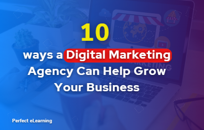 10 Ways a Digital Marketing Agency Can Help Grow Your Business