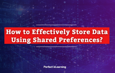 How to Effectively Store Data Using Shared Preferences?