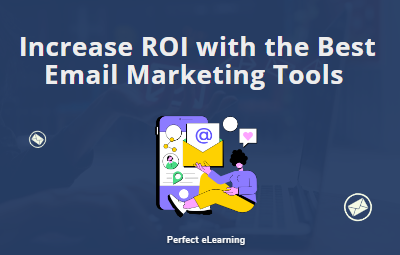 Increase ROI with the Best Email Marketing Tools 