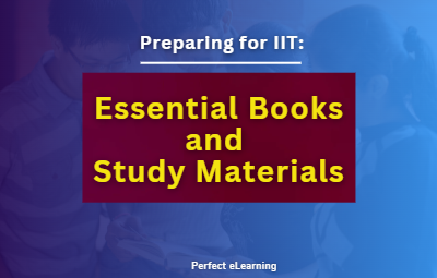 Preparing for IIT: Essential Books and Study Materials
