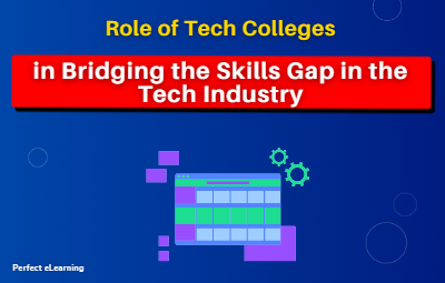 Role of Tech Colleges in Bridging the Skills Gap