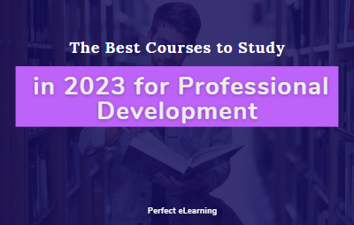 The Best Courses to Study in 2023 for Professional Development