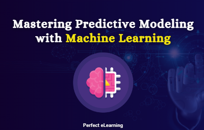 Mastering Predictive Modeling with Machine Learning