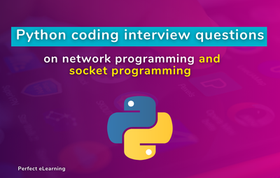 Python Coding Interview Questions on Network Programming