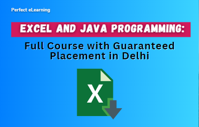 Excel and Java Programming: Full Course, Guaranteed Placement