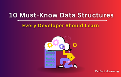 10 Must-Know Data Structures Every Developer Should Learn