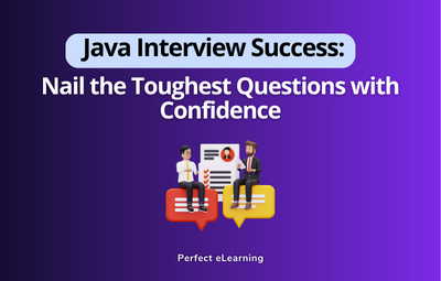 Java Interview Success: Nail the Toughest Questions with Confidence