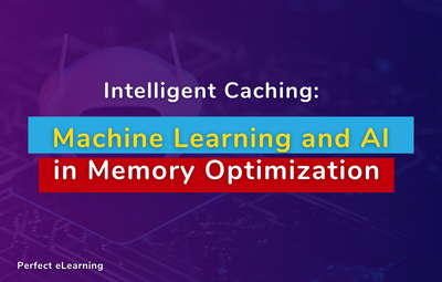 Intelligent Caching: Machine Learning and AI in Memory 