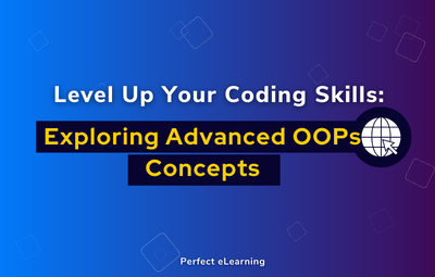 Level Up Your Coding Skills: Exploring Advanced OOPs Concepts