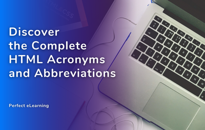 Discover the Complete HTML Acronyms and Abbreviations