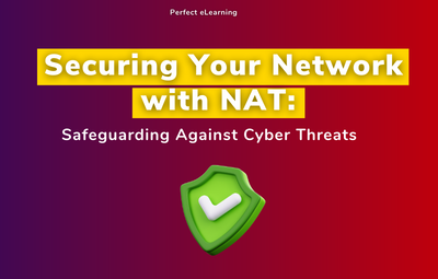 Securing Your Network with NAT: Safeguarding Against Cyber 