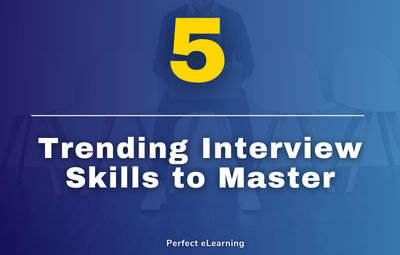  Stay Ahead in the Job Hunt: 5 Trending Interview Skills to Master