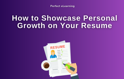 Turning Weakness into Strength: How to Growth on Your Resume Showcase Personal