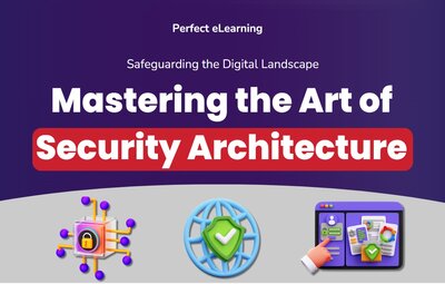 Mastering the Art of Security Architecture