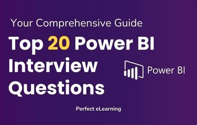 Top 20 Power BI Interview Questions: Your Comprehensive Guide