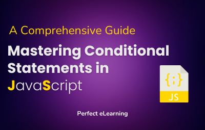 Mastering Conditional Statements in JavaScript: 