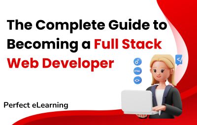 The Complete Guide to Becoming a Full Stack Web Developer