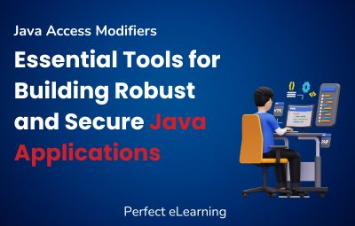 Java Access Modifiers: Essential Tools for Building Robust