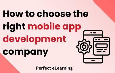 How to choose the right mobile app development company