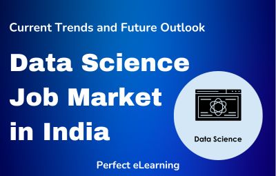 Data Science Job Market in India: Current Trends and Future 