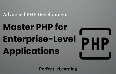 Advanced PHP Development: Master PHP for Enterprise-Level 