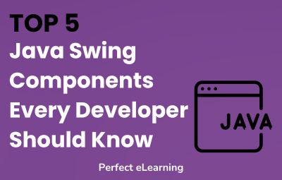 Top 5 Java Swing Components Every Developer Should Know