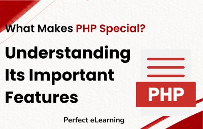 What Makes PHP Special: Understanding Its Important Features