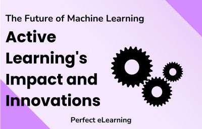 The Future of Machine Learning: Active Learning's Impact and 