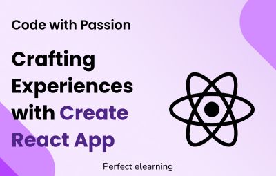 Code with Passion: Crafting Experiences with Create React App