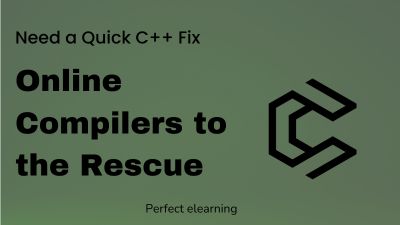 Need a Quick C++ Fix? Online Compilers to the Rescue