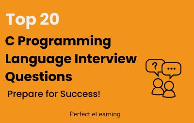 Top 20 C Programming Language Interview Questions: Prepare for Success!